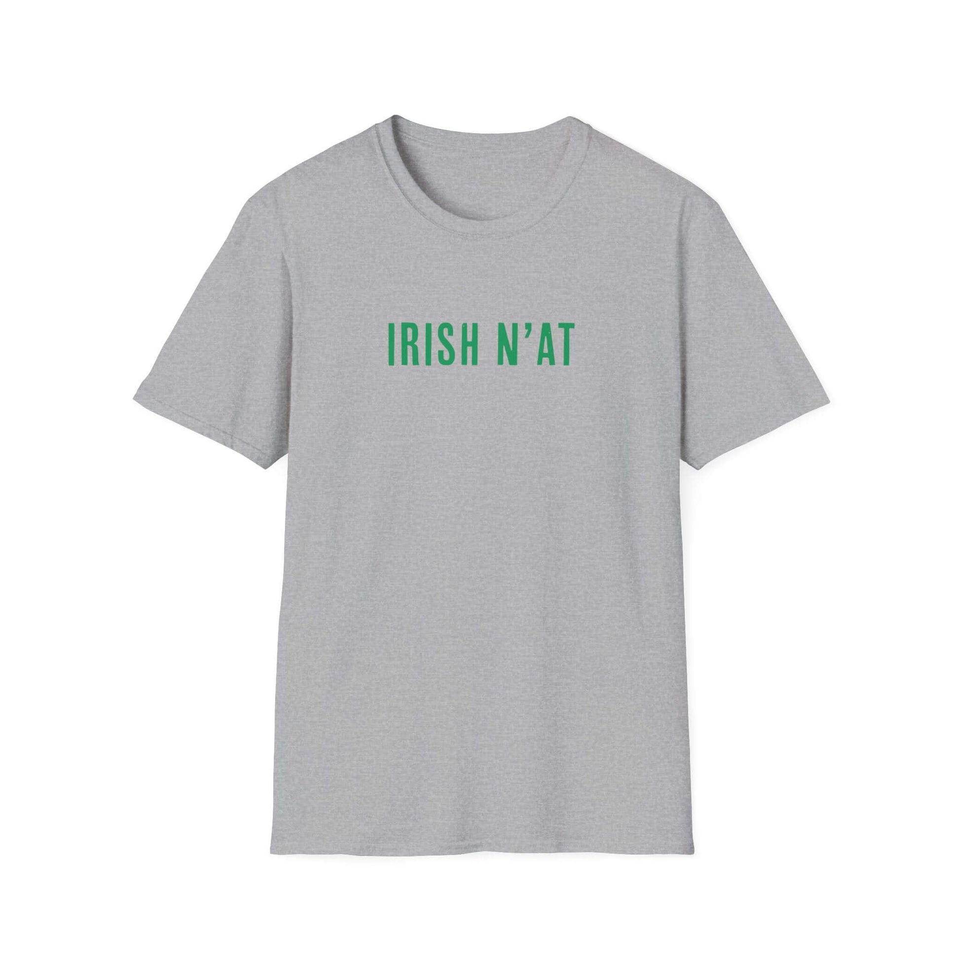 Gray tee shirt with Irish N'at across the chest